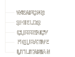 Weapons, Shields, Currency & Figurative